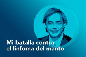 Mi batalla contra el linfoma del manto